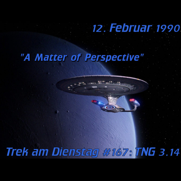 #167: A Matter of Perspective (TNG 3.14)