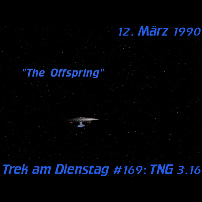 #169: The Offspring (TNG 3.16)