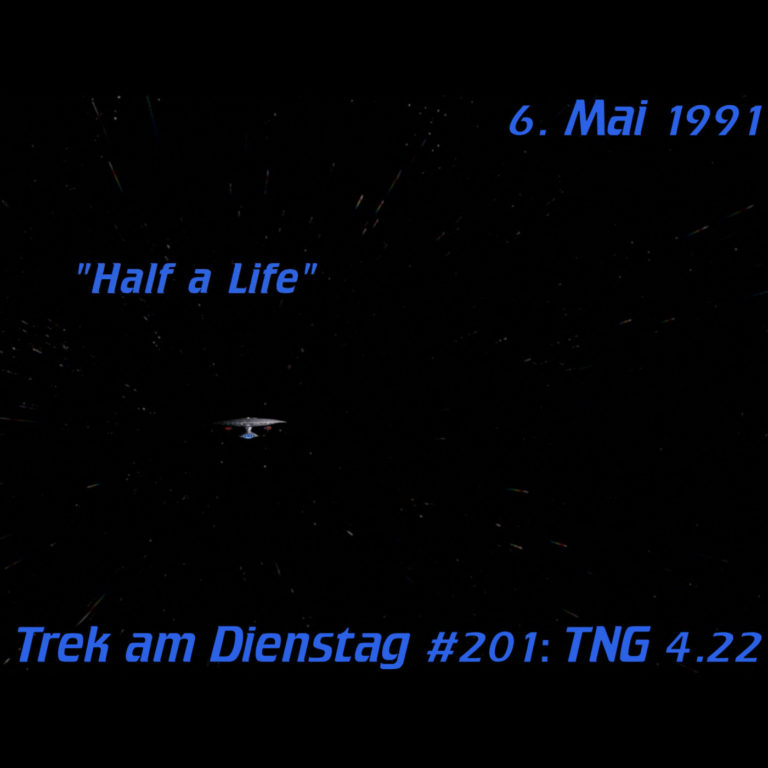 #201: Half a Life (TNG 4.22)