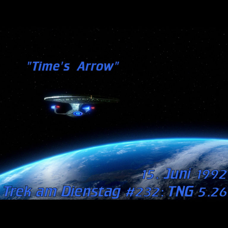 #232: Time's Arrow (TNG 5.26)