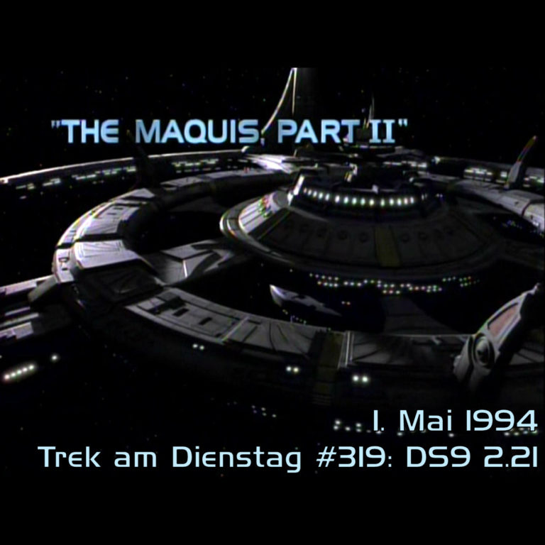 #319: The Maquis, Part II (DS9 2.21)