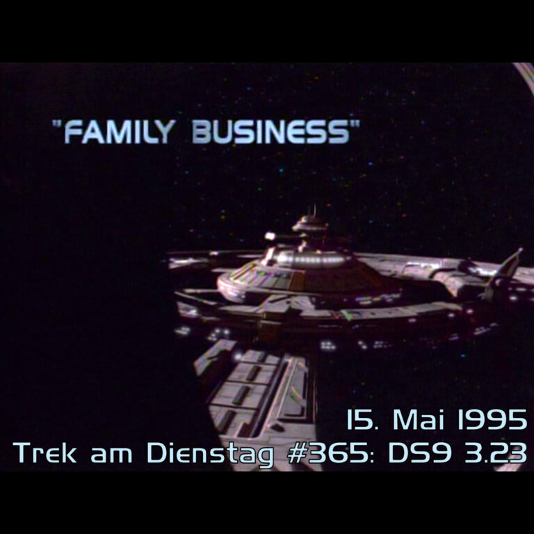 #365: Family Business (DS9 3.23)