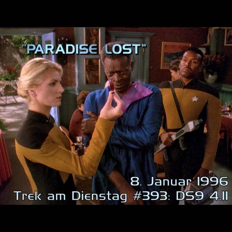 #393: Paradise Lost (DS9 4.11)